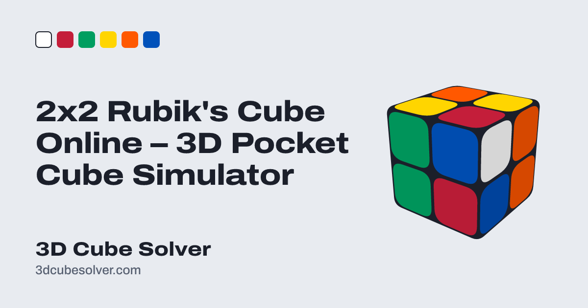 2x2 Rubik's Cube Online – 3D Pocket Cube Simulator